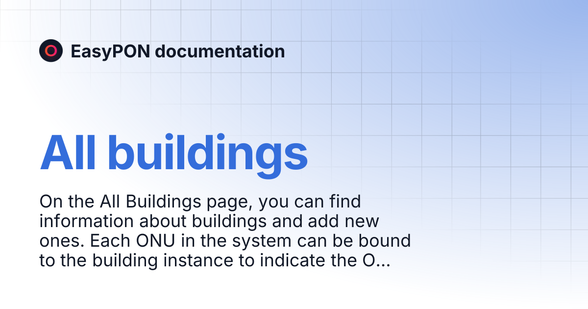 All buildings | EasyPON documentation