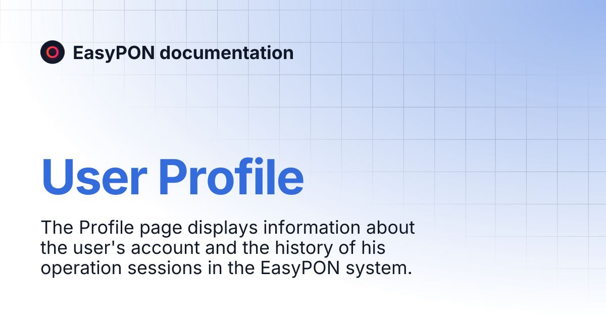 User Profile | EasyPON documentation