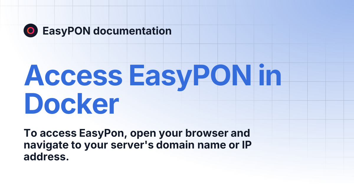 Access EasyPON in Docker | EasyPON documentation