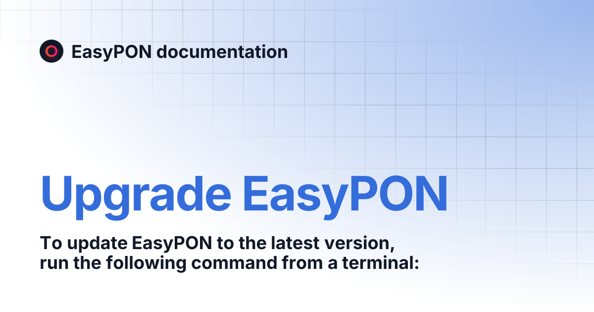 Upgrade EasyPON | EasyPON documentation